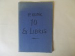 Kotík Pravoslav - 10 ex libris 1925